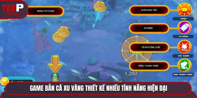 ban ca xu vang nhieu tinh nang Game Bắn cá Xu Vàng thiết kế nhiều tính năng hiện đại