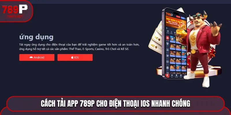 tai app 789p ios Cách tải app 789P cho điện thoại IOS nhanh chóng